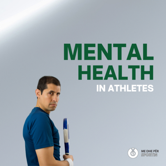 Kampanja Sensibilizuese “Shëndeti Mendor Optimal Tek Atletët” (ENG: Awareness Campaign – Optimal Mental Health Among Athletes)