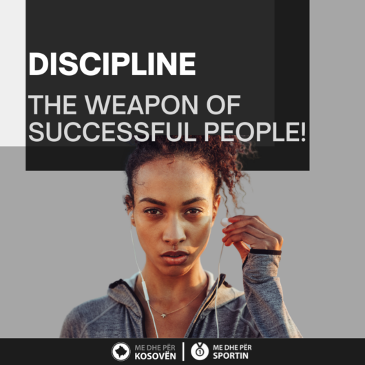 Kampanja Sensibilizuese “Disiplina – Arma e njerëzve të sukseshëm” (ENG: Awareness Campaign – Discipline – The Weapon of Successful People)