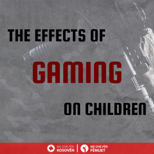 Kampanja Sensibilizuese “Efektet e videolojërave tek fëmijët” (ENG: Awareness Campaign – The effects of gaming on children)